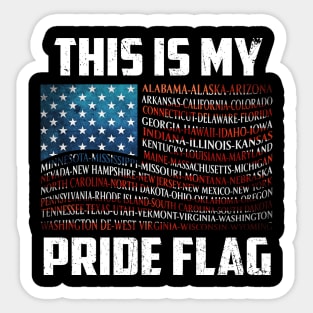 This Is My Pride Flag USA US Flag Patriotic TShirt Sticker